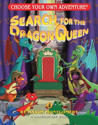 Search for the Dragon Queen - Anson Montgomery