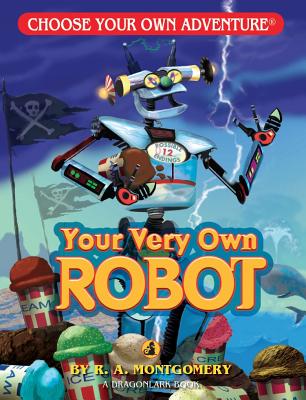 Your Very Own Robot - R. A. Montgomery