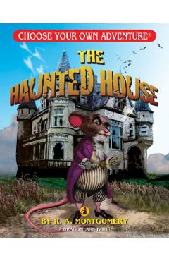 The Haunted House - R. A. Montgomery