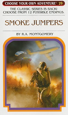 Smoke Jumpers - R. A. Montgomery