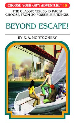 Beyond Escape! - R. A. Montgomery