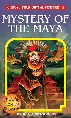 Mystery of the Maya - R. A. Montgomery