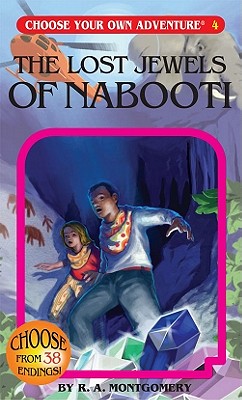 The Lost Jewels of Nabooti - R. A. Montgomery