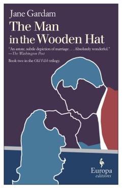Poza produsului The Man in the Wooden Hat - Jane Gardam
