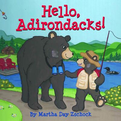 Hello, Adirondacks! - Martha Zschock