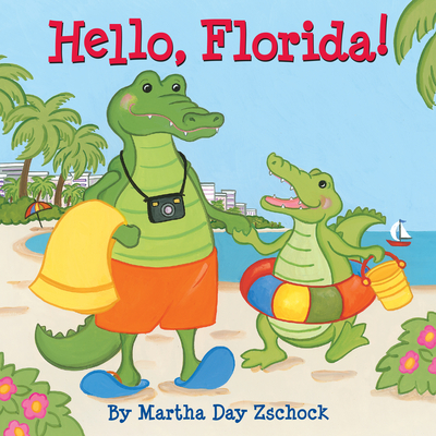 Hello, Florida! - Martha Zschock