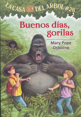 Buenos Dias, Gorilas - Mary Pope Osborne