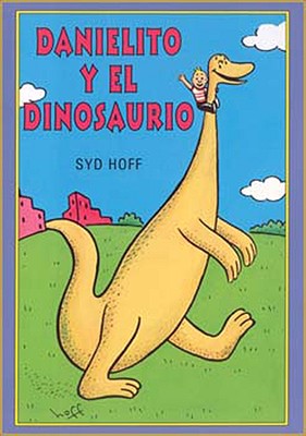 Danielito y el Dinosaurio - Syd Hoff
