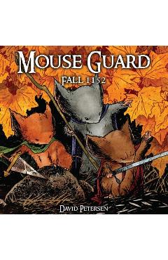 Mouse Guard Volume 1: Fall 1152