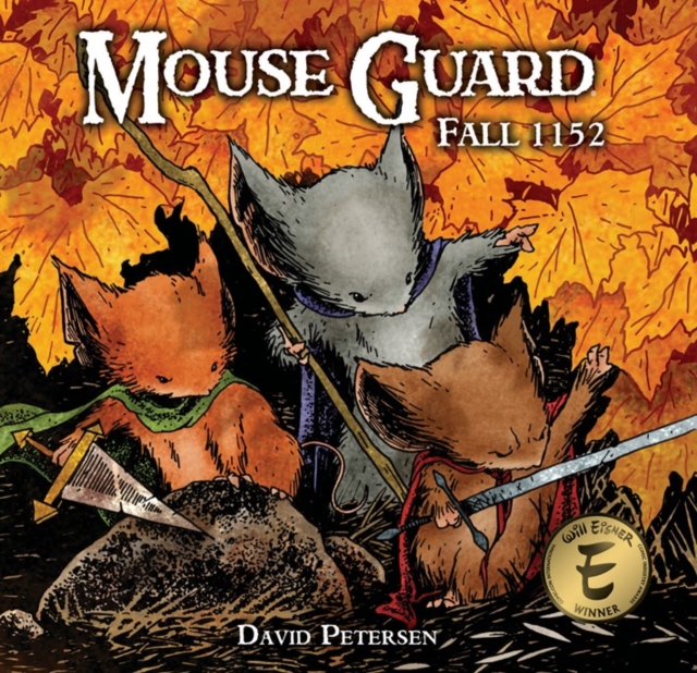 Coperta cărții 'Mouse Guard Volume 1: Fall 1152 - David Petersen'