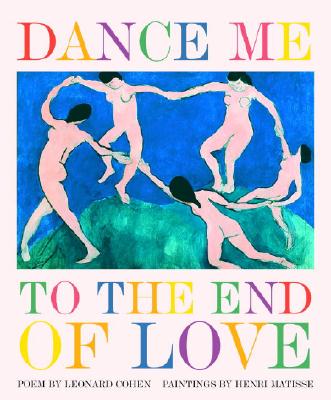 Dance Me to the End of Love - Leonard Cohen