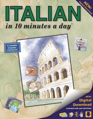 Italian in 10 Minutes a Day: Language Course for Beginning and Advanced Study. Includes Workbook, Flash Cards, Sticky Labels, Menu Guide, Software, - Kristine K. Kershul