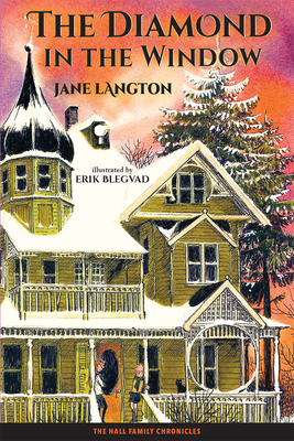 The Diamond in the Window - Jane Langton