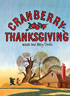 Cranberry Thanksgiving - Wende Devlin