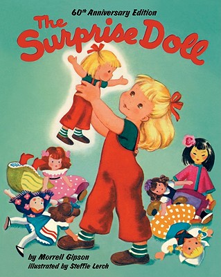 The Surprise Doll 60th Anniversary Edition - Morrell Gipson