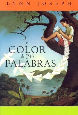 El Color de mis Palabras = The Color of My Words - Lynn Joseph