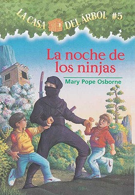 La Noche de Los Ninjas - Mary Pope Osborne