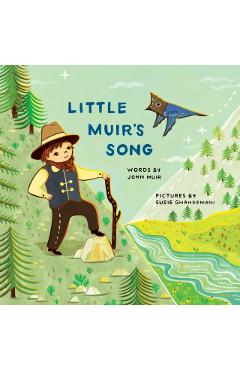 Little Muir's Song - John Muir
