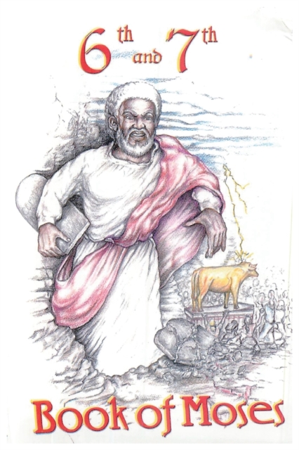 6th and 7th Books of Moses - Lushena Books