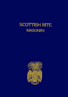 Scottish Rite Masonry Vol.1 Paperback - Blanchard John