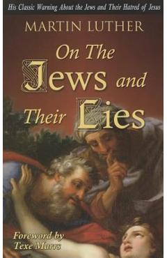 Coperta cărții 'On the Jews and Their Lies - Martin Luther'