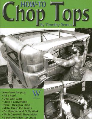 How to Chop Tops - Timothy Remus