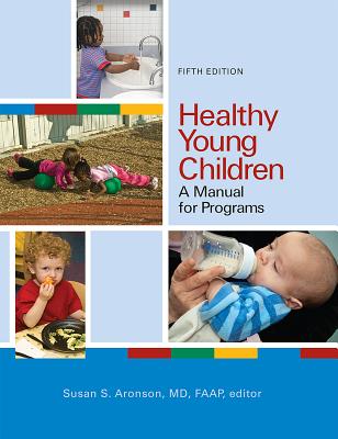 Healthy Young Children - Susan S. Aronson