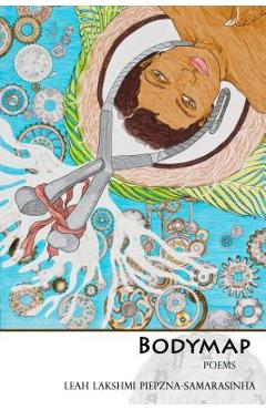 Coperta cărții 'Bodymap - Leah Lakshmi Piepzna-samarasinha'