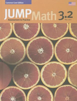 Jump Math AP Book 3.2: Us Common Core Edition - John Mighton