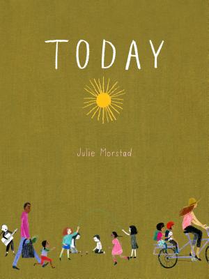 Today - Julie Morstad