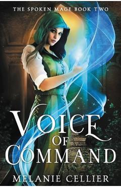 Voice of Command - Melanie Cellier