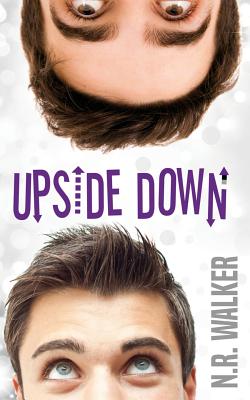 Upside Down - N. R. Walker