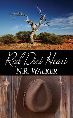 Red Dirt Heart - N. R. Walker