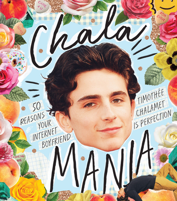 Chalamania: 50 Reasons Your Internet Boyfriend Timoth�e Chalamet Is Perfection - Billie Oliver