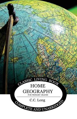 Home Geography for Primary Grades - C. C. Long