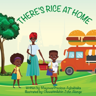 There's Rice At Home (English) - Mayowa Precious Agbabiaka