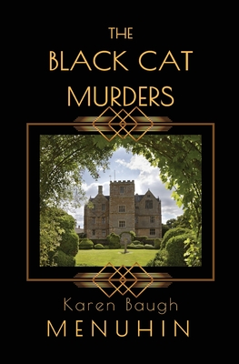 The Black Cat Murders: A Cotswolds Country House Murder - Karen Baugh Menuhin