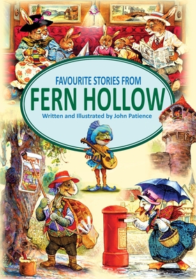 Favourite Stories from Fern Hollow - John Patience