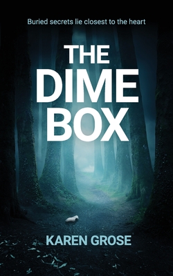 The Dime Box - Karen Grose