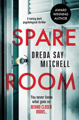 Spare Room: a twisty dark psychological thriller - Dreda Say Micthell