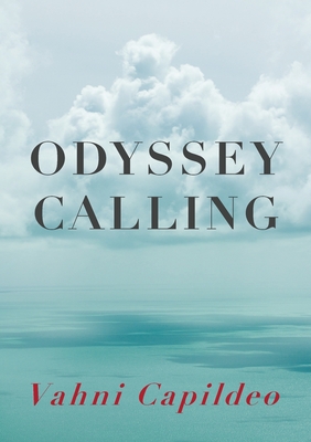 Odyssey Calling - Vahni Capildeo
