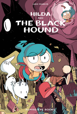 Hilda and the Black Hound: Hilda Book 4 - Luke Pearson