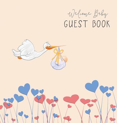BABY SHOWER GUEST BOOK with GIFT LOG (Hardcover) for Baby Naming Day, Baby Shower Party, Christening or Baptism Ceremony, Welcome Baby Party: For baby - Angelis Publications
