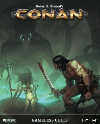 Conan - Nameless Cults - Robert E. Howard's