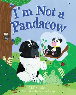 I'm Not a Pandacow - Mt Sanders