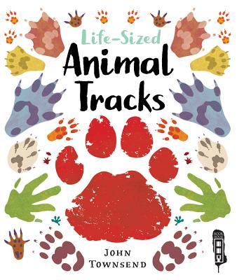 Life-Sized Animal Tracks - John Townsend