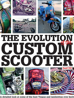 The Evolution of the Custom Scooter - Stuart Owen