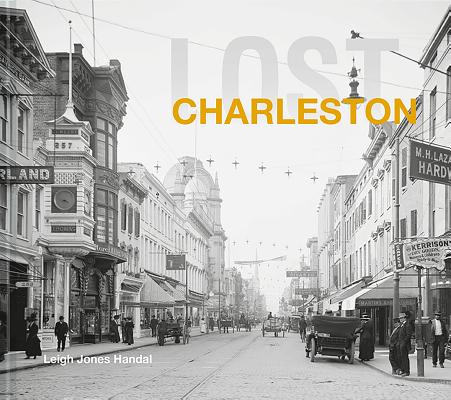 Lost Charleston - Leigh Handal