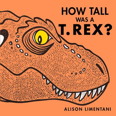 How Tall Was a T. Rex? - Alison Limentani