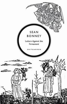 Letters Against the Firmament - Sean Bonney